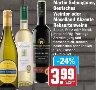 Hit Martin Schongauer, Deutsches Weintor oder Moselland Akzente Rebsortenweine 0,75 L Flasche Angebot