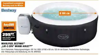 OBI WHIRLPOOL BESTWAY ,,LAY-Z-SPA MIAMI AIRJETTM" Angebot