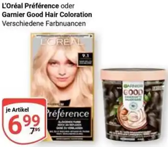 Globus L'Oréal Préférence oder Garnier Good Hair Coloration Angebot