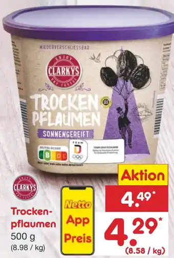 Netto Marken-Discount CLARKYS Trockenpflaumen 500 g Angebot