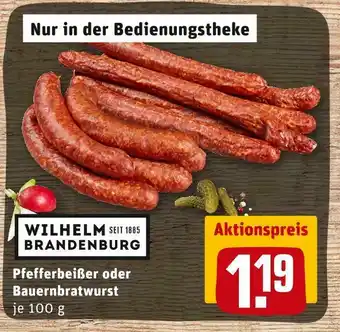 REWE Wilhelm brandenburg pfefferbeißer oder bauernbratwurst Angebot