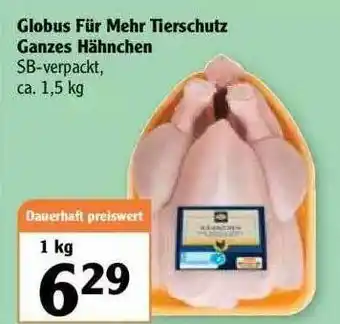 Globus Globus Für Mehr Tierschutz Ganzes Hähnchen Angebot