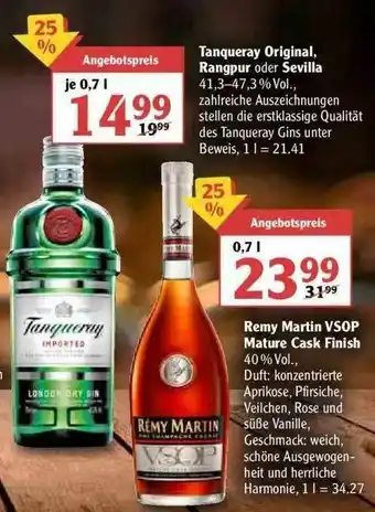 Globus Tanqueray Original, Rangpur Oder Sevilla Oder Remy Martin Vsop Mature Cask Finish Angebot