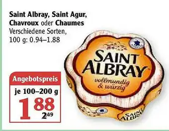 Globus Saint Albray, Saint Agur, Chaumes Oder Chavroux Angebot