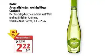 Globus Käfer Aromatisierter Weinhltiger Cocktail Angebot