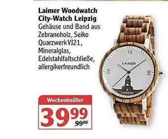 Globus Laimer Woodwatch City-watch Leipzig Angebot