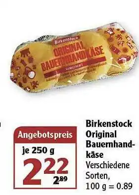 Globus Birkenstock Original Bauernhand-käse Angebot