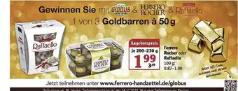 Globus Ferrero Rocher Oder Raffaello Angebot