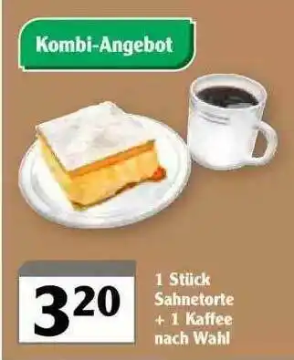 Globus 1 Stück Sahnetorte + 1 Kaffee Nach Wahl Angebot