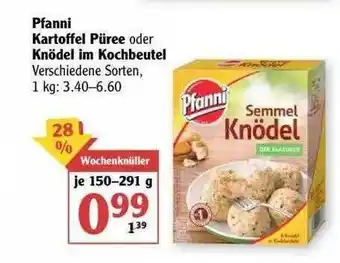 Globus Pfanni Kartoffel Püree Oder Knödel Im Kochbeutel Angebot