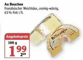 Globus Au Bouchon Angebot