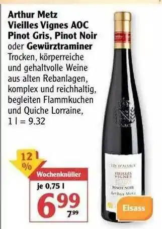 Globus Arthur Metz Vieilles Vignes AOC Pinot Gris, Pinot Noir Oder Gewürztraminer Angebot