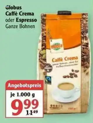 Globus Globus Caffe Crema Oder Espresso Angebot