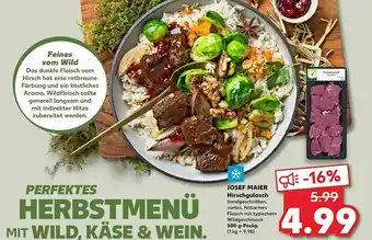 Kaufland Josef Maier Hirschgulasch Angebot