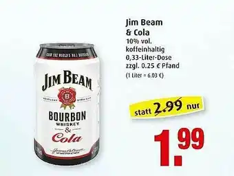 Markant Jim Beam & Cola Angebot