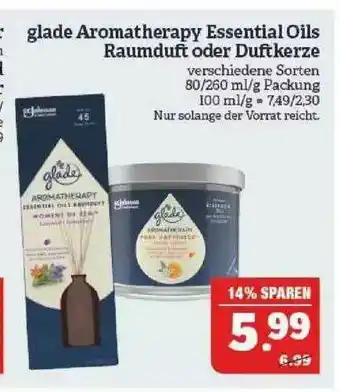 Marktkauf Glade Aromatherapy Essential Oils Raumduft Oder Duftkerze Angebot