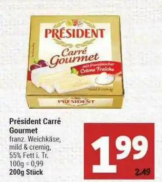 Marktkauf Président Carré Gourmet Angebot