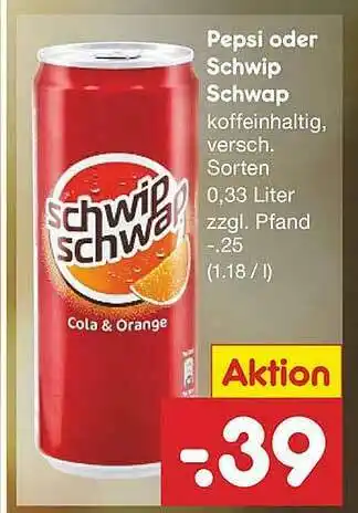 Netto Marken-Discount Pepsi Oder Schwip Schwap Angebot