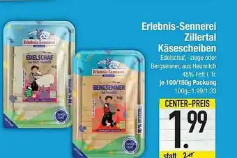 E-Center Erlebnis-sennerei Zillertal Käsescheiben Angebot