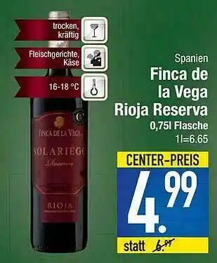 E-Center Spanien Finca De La Vega Rioja Reserva Angebot