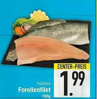 E-Center Frisches Forellenfilet Angebot