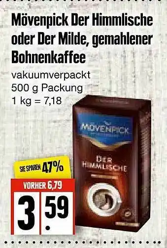 Edeka Frischemarkt Mövenpick Der Himmlische Oder Der Milde, Gemahlener Bohnenkaffee Angebot