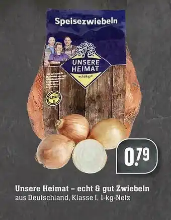 E-Center Unsere Heimat-echt & Gut Zwiebeln Angebot