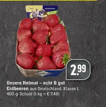 E-Center Unsere Heimat-echt & Gut Erdbeeren Angebot