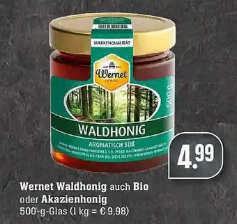 E-Center Wernet Waldhonig Auch Bio Oder Akazienhonig Angebot