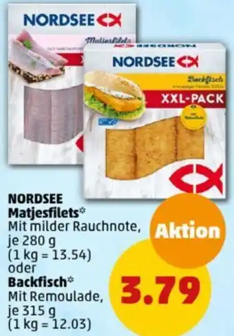 PENNY NORDSEE Matjesfilets 280 g oder Backfisch 315 g Angebot