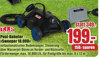 B1 Discount Baumarkt T.I.P. Pool-Roboter "Sweeper 18.000" Angebot