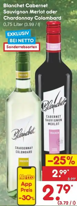 Netto Marken-Discount Blanchet Cabernet Sauvignon Merlot oder Chardonnay Colombard 0,75 Liter Angebot