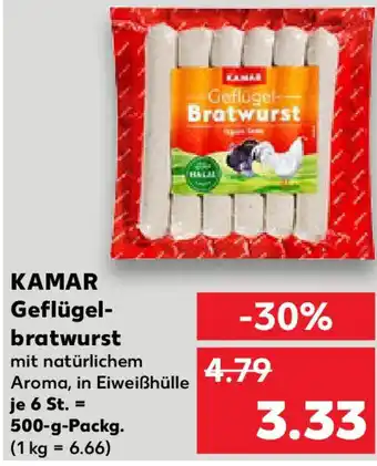 Kaufland KAMAR Geflügel- bratwurst 500 g Packg. Angebot