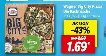 Lidl Wagner big city pizza/die backfrische Angebot