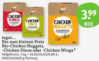 tegut tegut Bio zum kleinen Preis Bio-Chicken Nuggets, Chicken Dinos oder Chicken Wings 200/240/400 g Packung Angebot