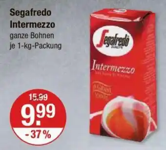 V Markt Segafredo Intermezzo ganze Bohnen je 1-kg-Packung Angebot