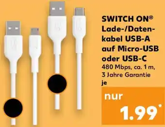 Kaufland SWITCH ON Lade/Datenkabel USB-A auf Micro-USB oder USB-C Angebot