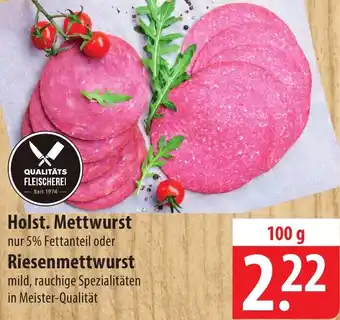 Famila Nord Ost Holst. Mettwurst oder Riesenmettwurst 100 g Angebot