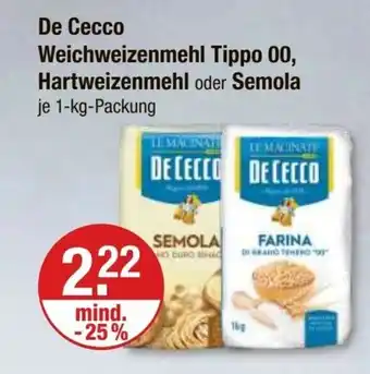 V Markt De Cecco Weichweizenmehl Tippo 00, Hartweizenmehl oder Semola je 1-kg-Packung Angebot