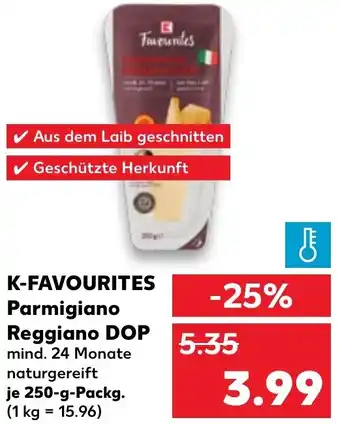 Kaufland K-FAVOURITES Parmigiano Reggiano DOP 250 g Packg. Angebot