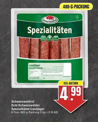 E-Center Schwarzwaldhof Eicht Schwarzwälder Spezialitäten Landjager Angebot