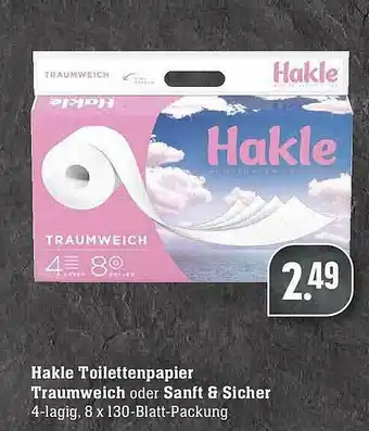 E-Center Hakle Toilettenpapier Traumweich Oder Sanft & Sicher Angebot