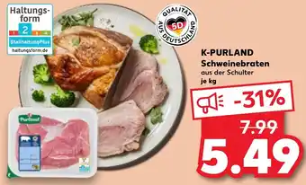 Kaufland K-PURLAND Schweinebraten Angebot