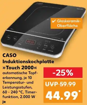 Kaufland CASO Induktionskochplatte Touch 2000 Angebot