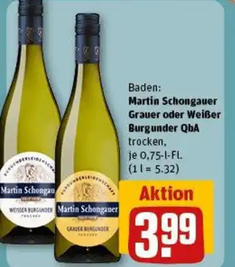 REWE Martin Schongauer Grauer oder Weißer Burgunder QbA trocken, je 0,75-I-FL. Angebot