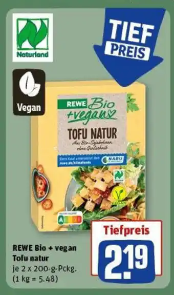 REWE REWE Bio + vegan Tofu natur 2*200g Angebot