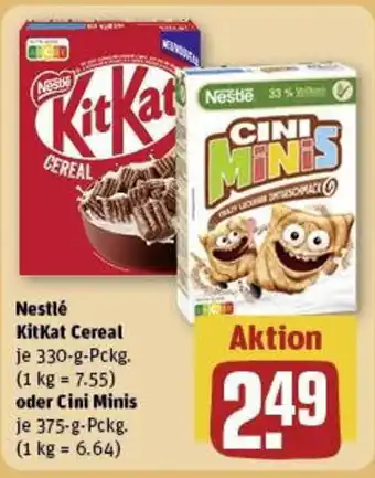 REWE Nestlé KitKat Cereal je 330-g-Pckg. oder Cini Minis je 375-g-Pckg. Angebot