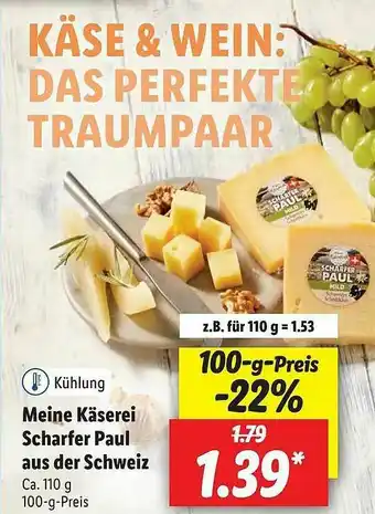 Lidl Meine Käserei Scharfer Paul Aus Der Schweiz Angebot