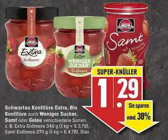 Scheck-in-Center Schwartau Konfitüre Extra, Bio Konfitüre Weniger Zucker, Samt Oder Gelee Angebot