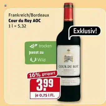 REWE Kaufpark Frankreich-bordeaux Cour Du Roy AOC Angebot